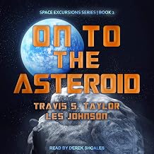 On to the Asteroid: Space Excursions Series, Book 2