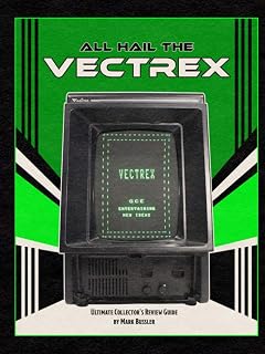 All Hail the Vectrex: Ultimate Collector's Review Guide